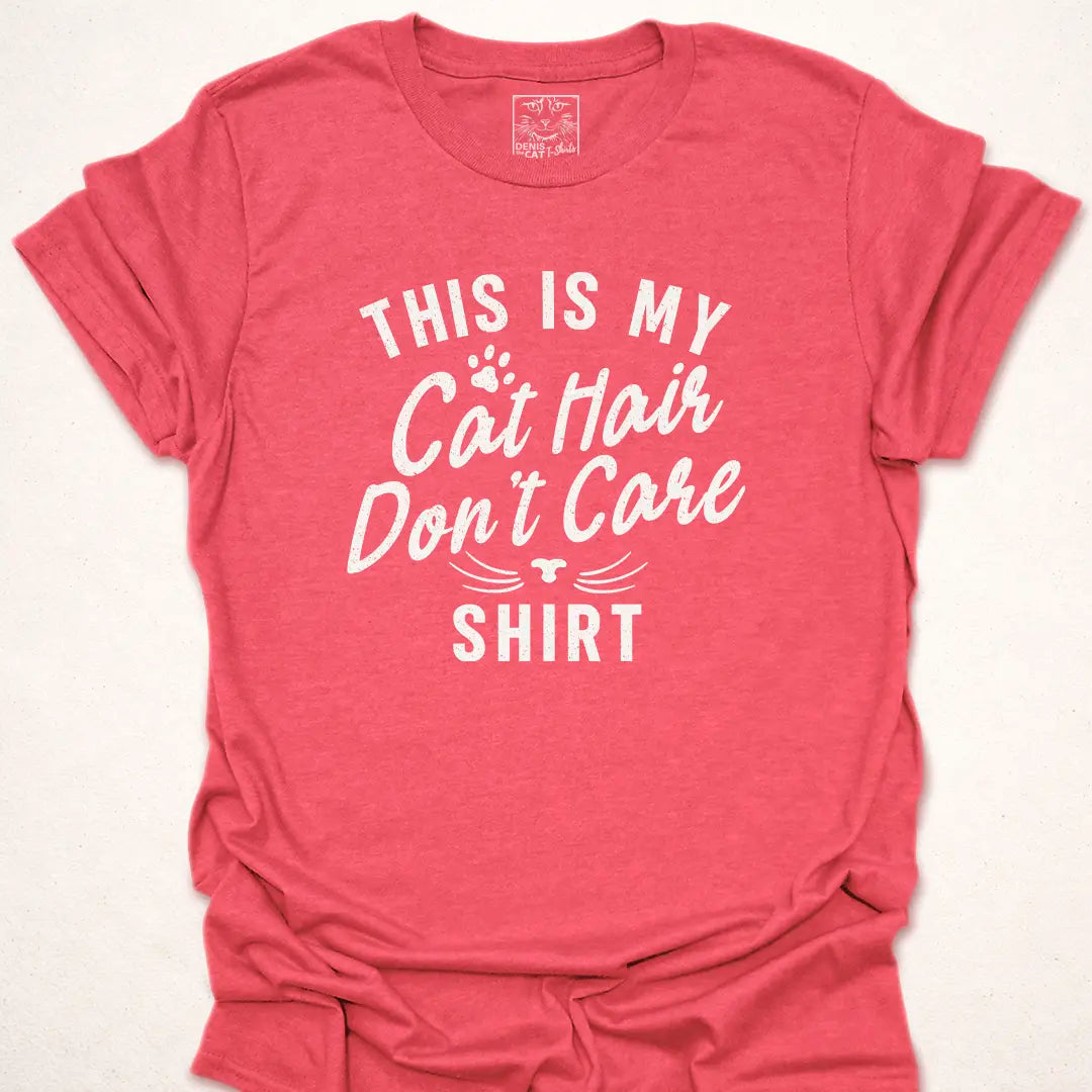 Cat Hair Don't Care