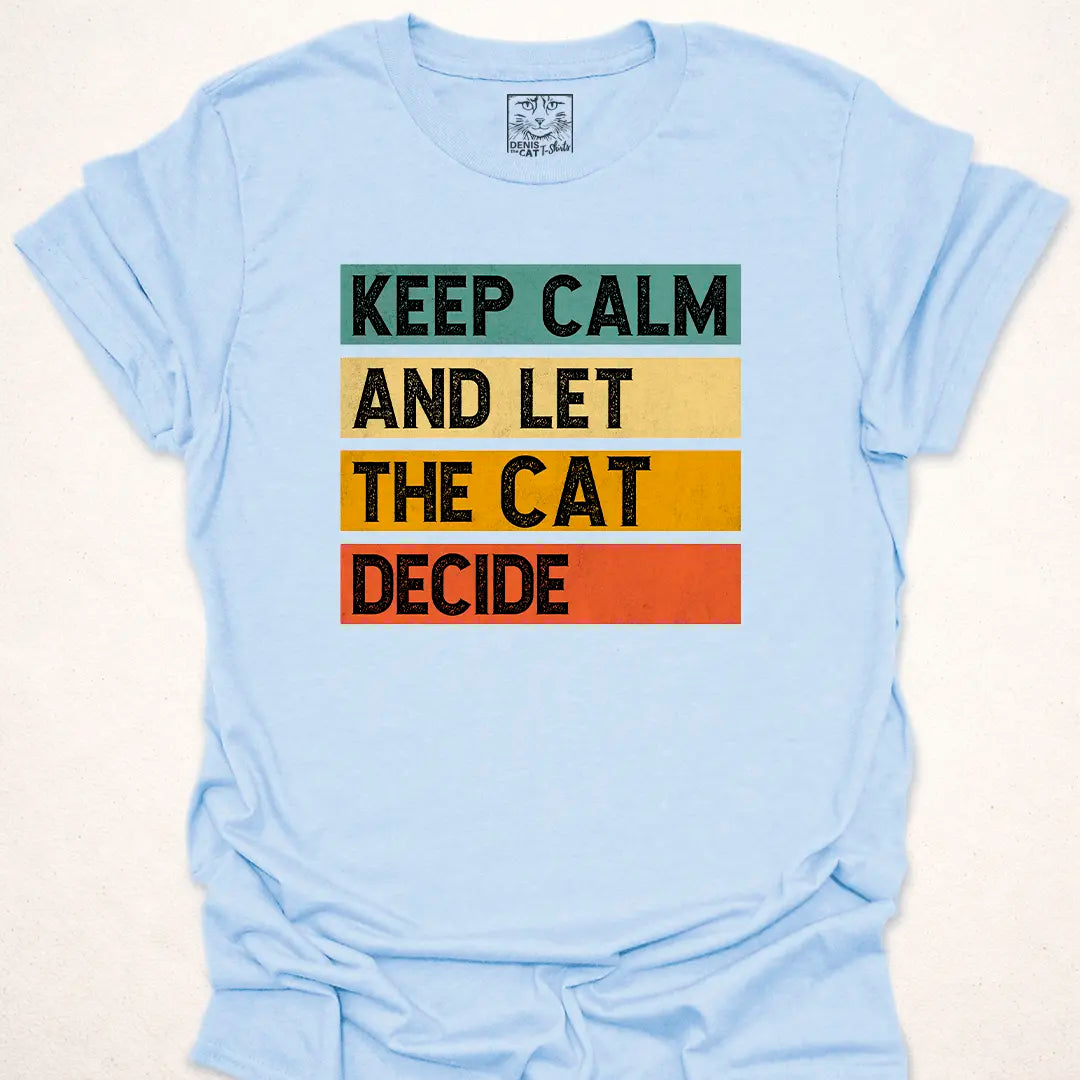Let the Cat Decide