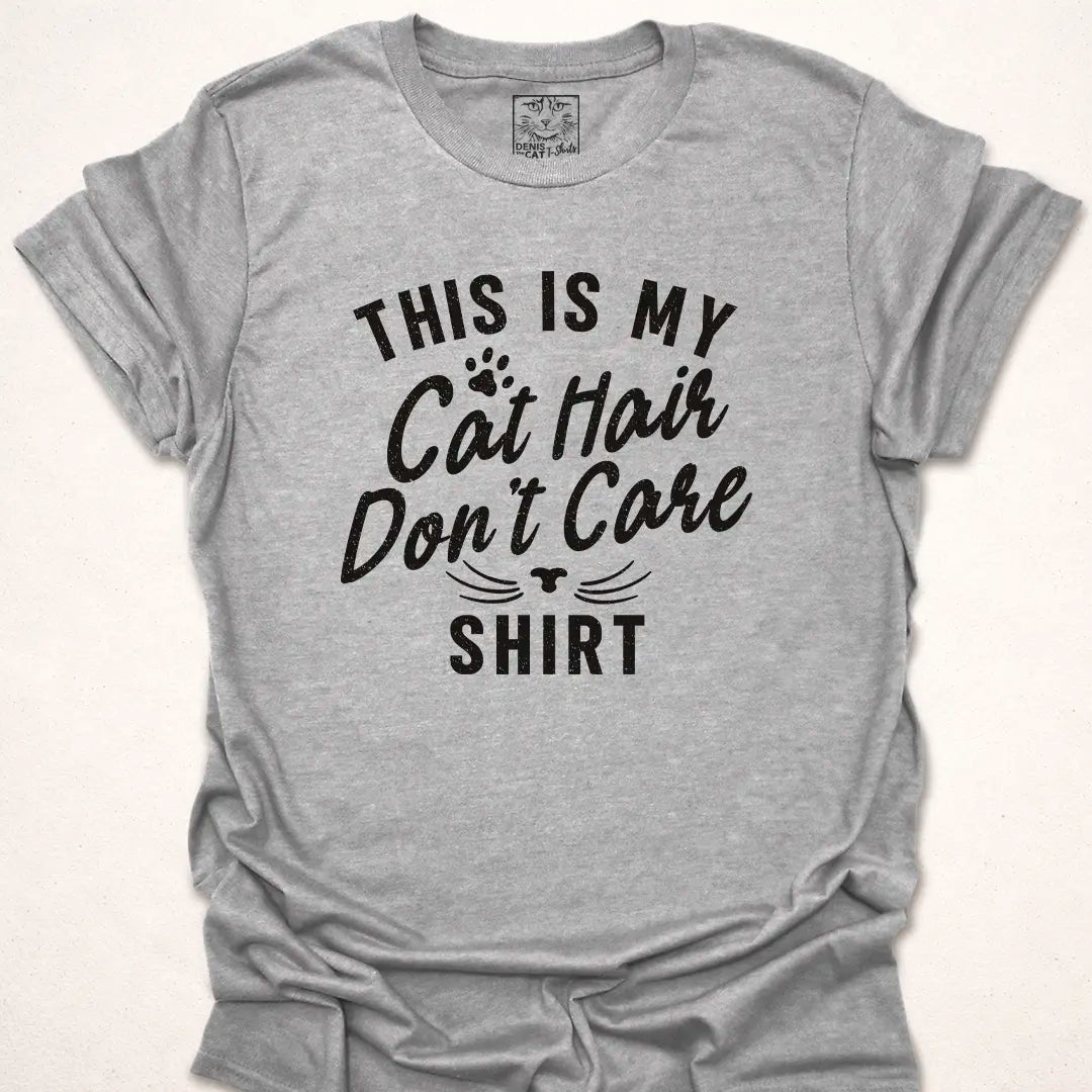 Cat Hair Don't Care