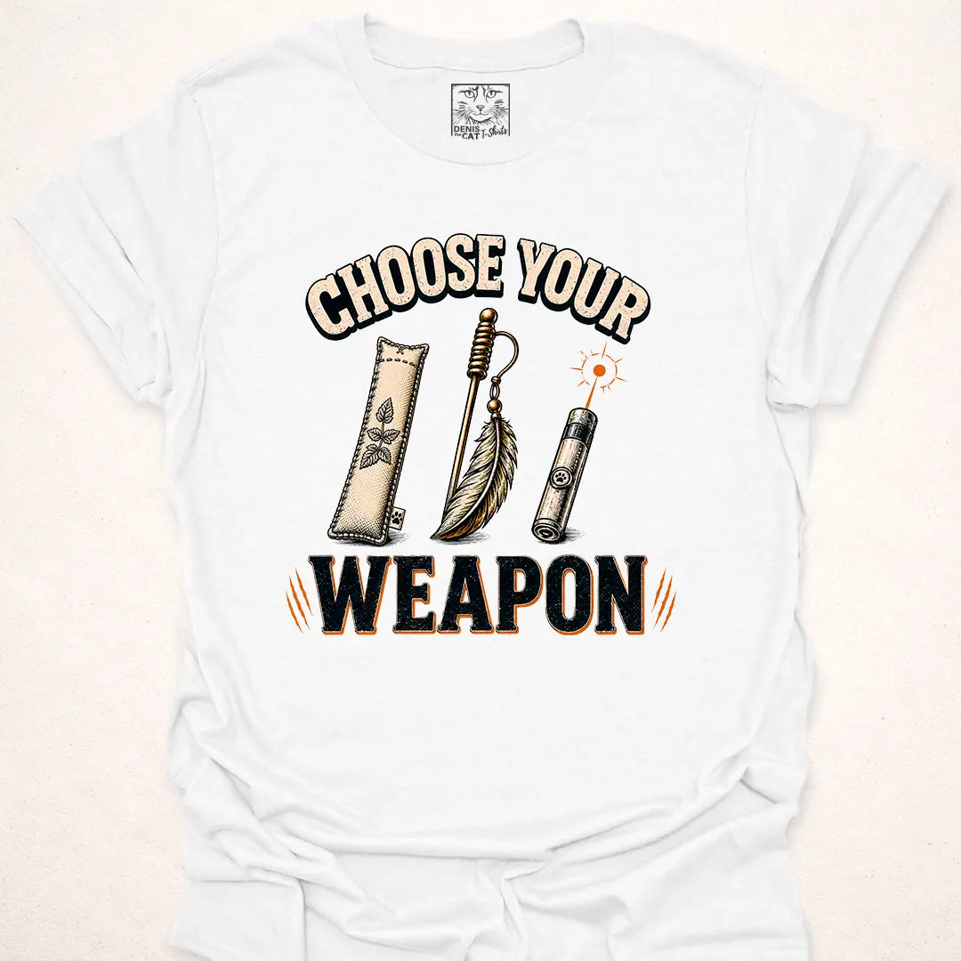 Choose Your Weapon