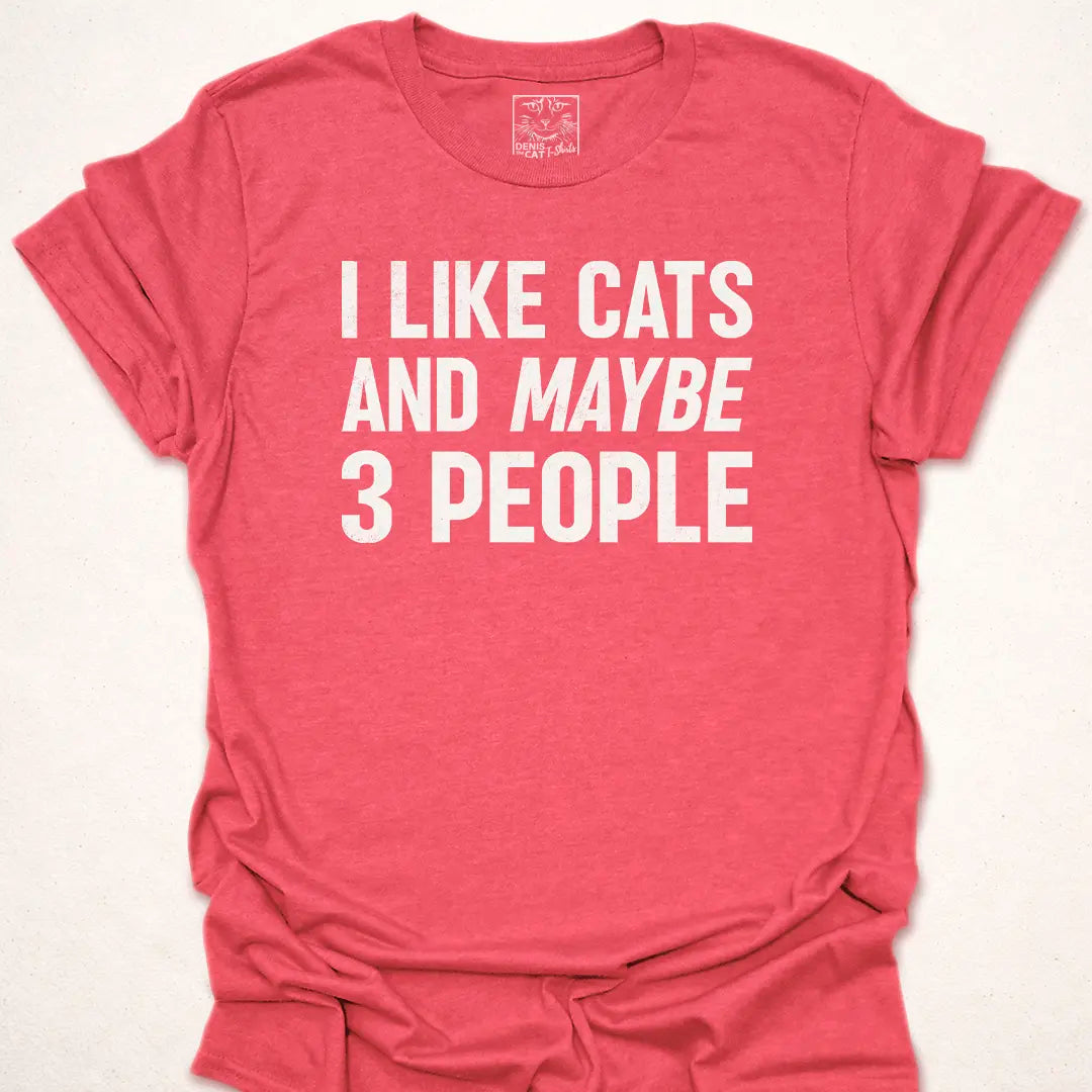 I Like Cats and Maybe 3 People