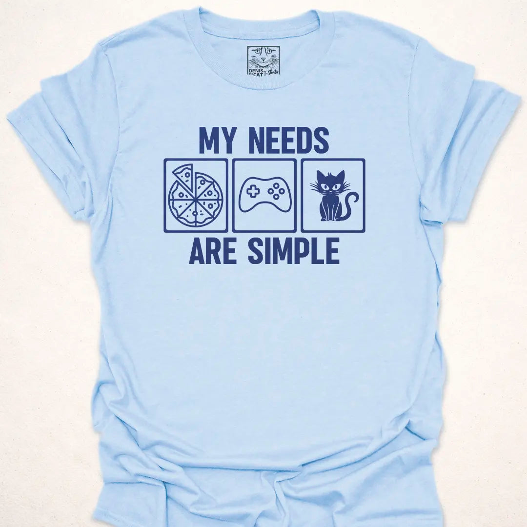 My Needs are Simple