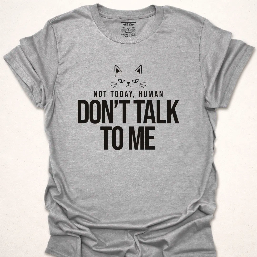 Don't Talk To Me