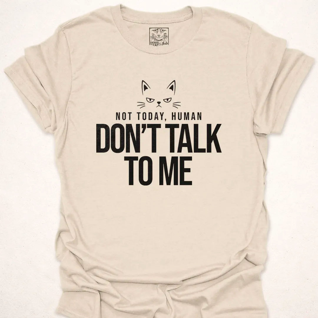 Don't Talk To Me