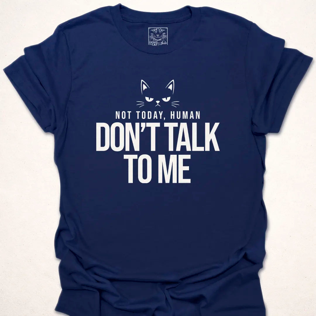 Don't Talk To Me