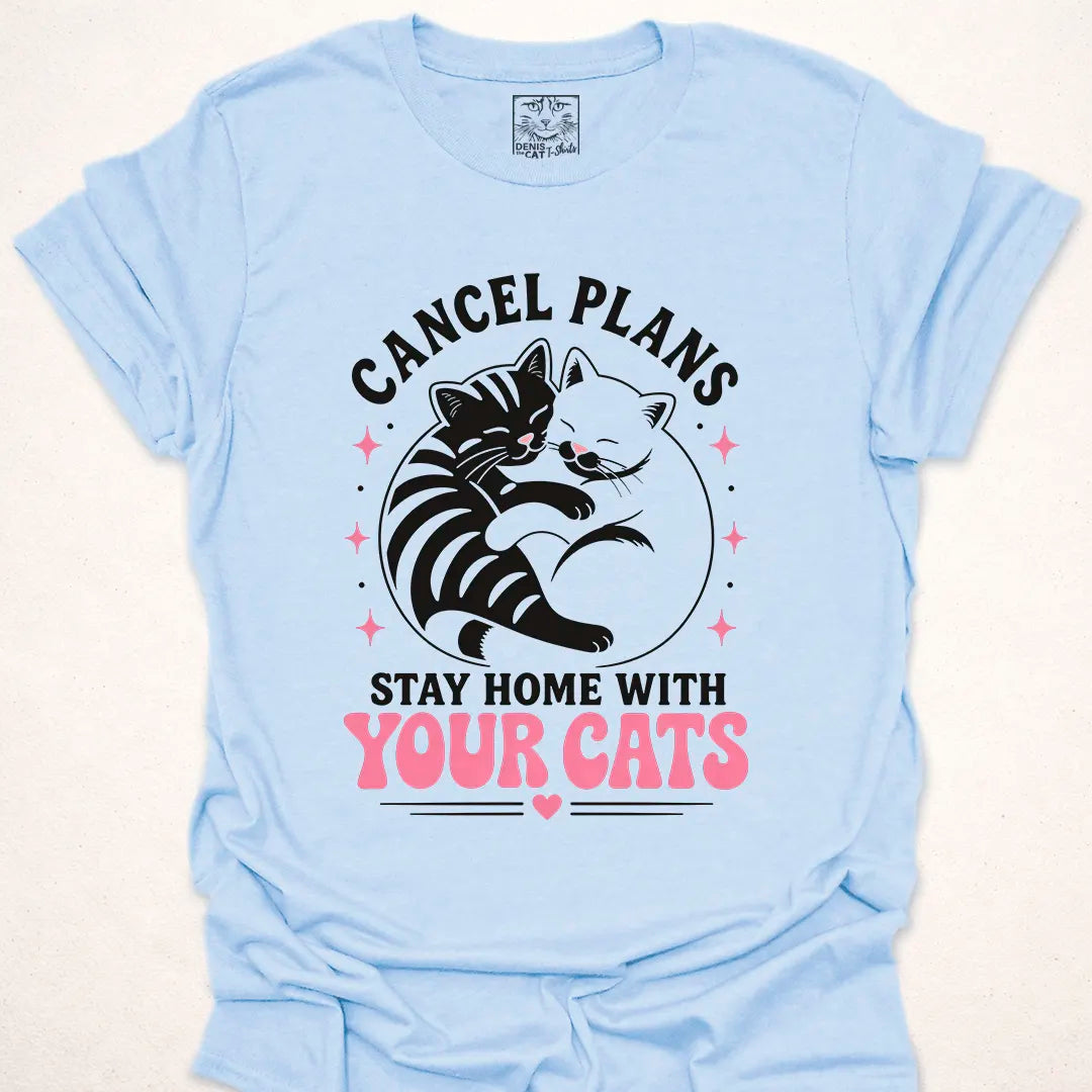Stay Home With Your Cats
