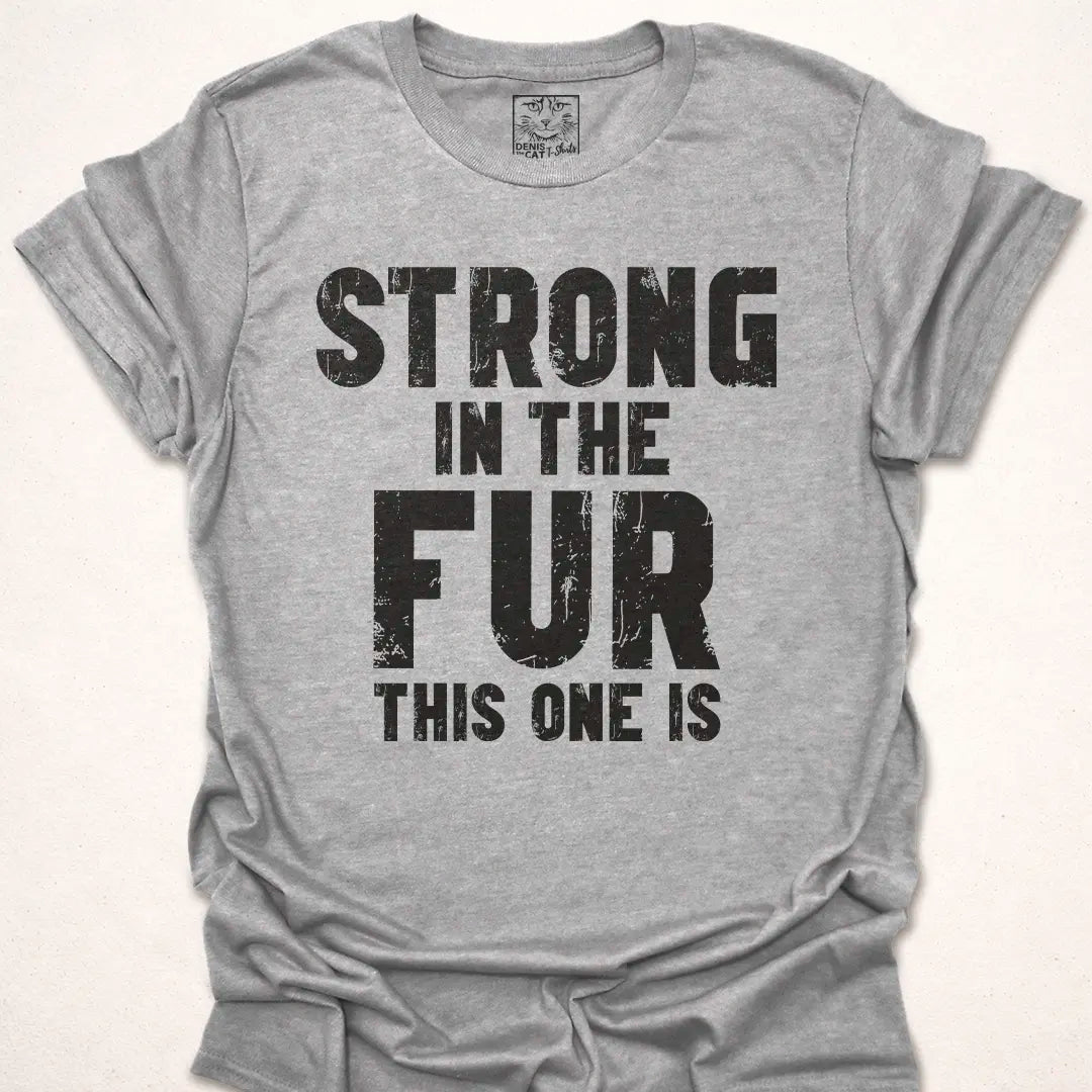 Strong In The Fur