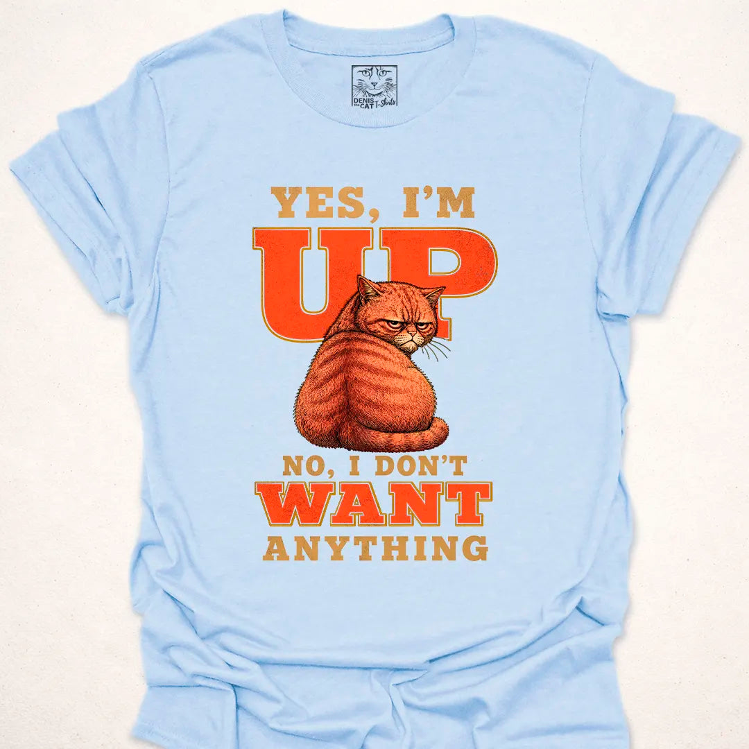 Yes, I'm Up