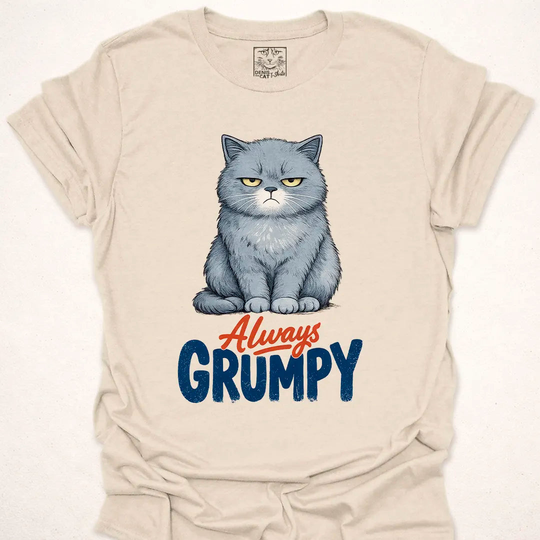 Always Grumpy