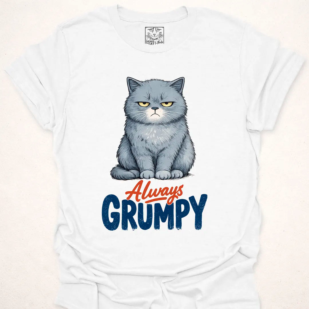 Always Grumpy