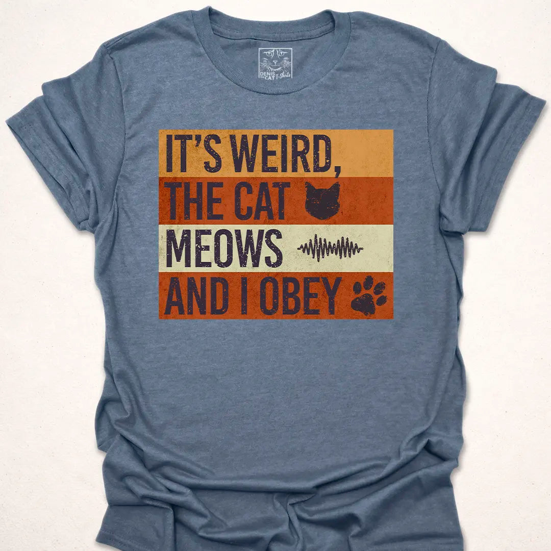 Cat Meows I Obey