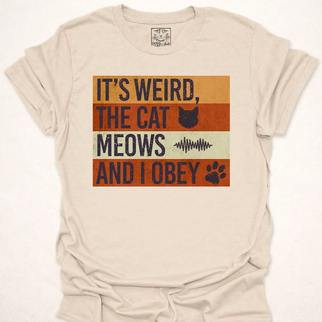 Cat Meows I Obey