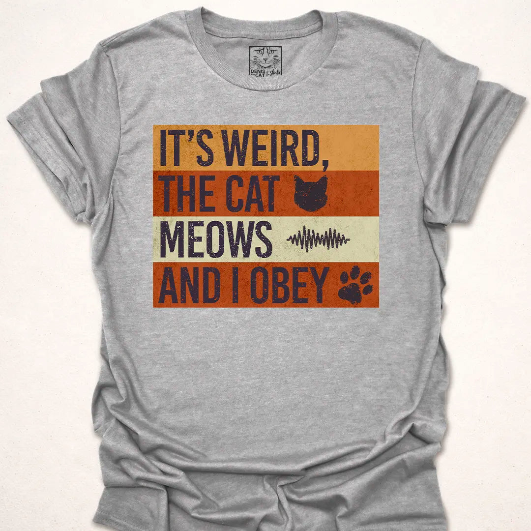Cat Meows I Obey