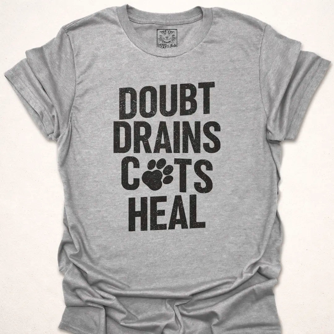 Doubt Drains, Cat Heals Black