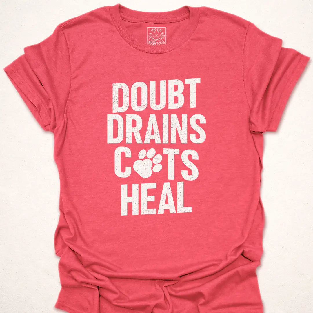 Doubt Drains, Cat Heals Black