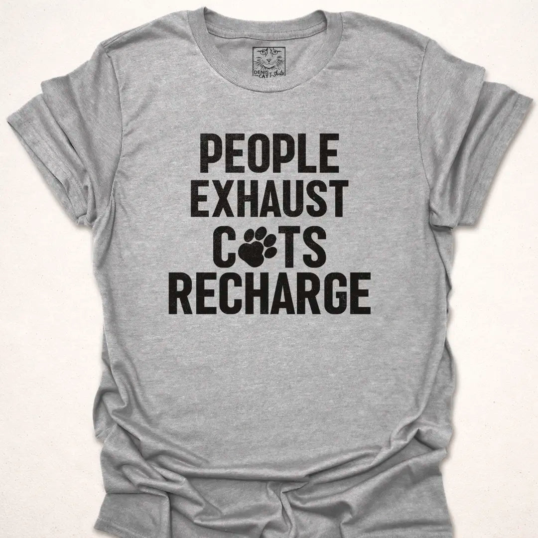 People Exhaust Cats Recharge