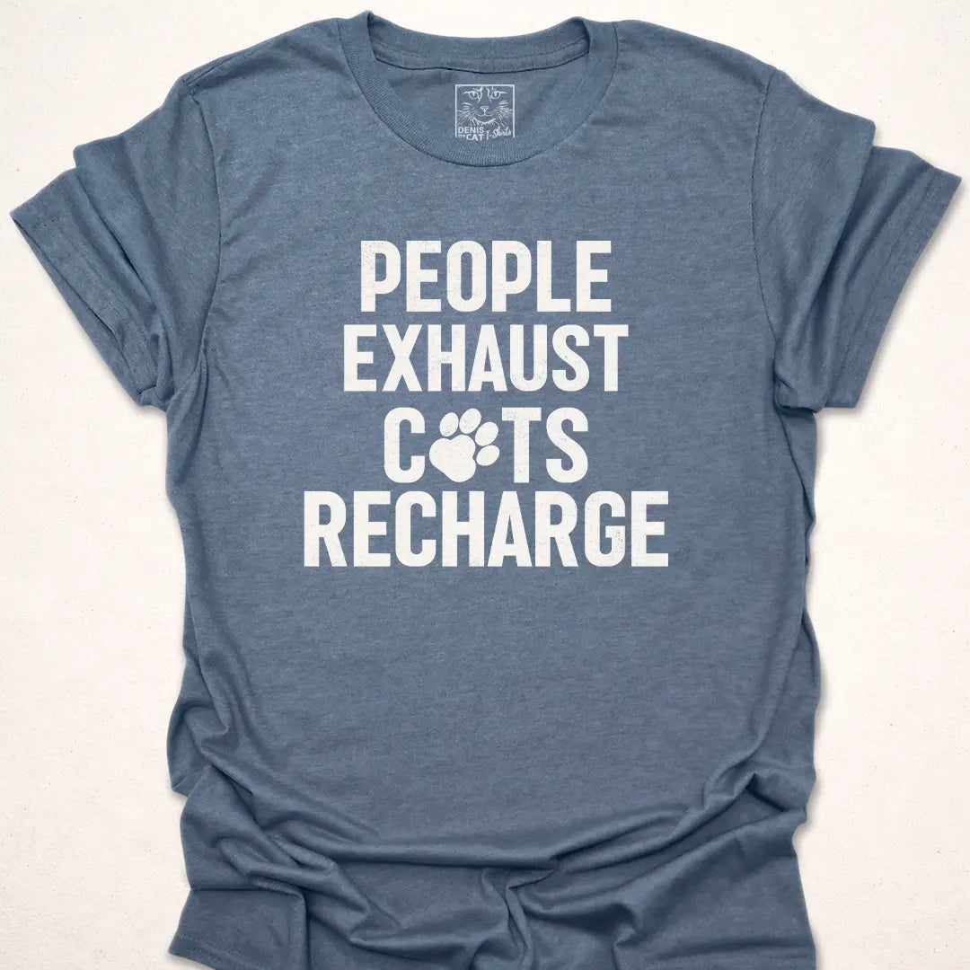 People Exhaust Cats Recharge