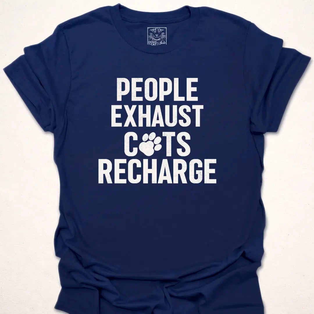 People Exhaust Cats Recharge